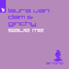 Save Me - Laura Van Dam & Ginchy