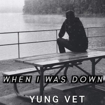 When I was down - Single