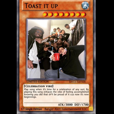 Toast It Up - Single