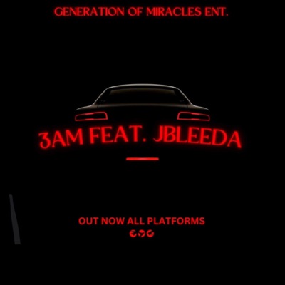 3 AM (feat. JBleeda) - Single