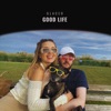 Good Life - Single