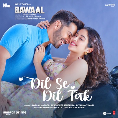 Song - Dil Se Dil Tak (From "Bawaal") - Laqshay Kapoor, Akashdeep Sengupta, Suvarna Tiwari & Kausar Munir