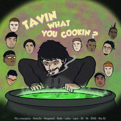 Tav1n, What You Cookin? - EP