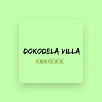 Listen to Dokodela Villa, watch music videos, read bio, see tour dates & more!