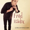 Fred Radix Dormir sur la route Le meilleur ami du chien