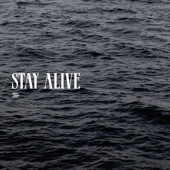 Stay Alive artwork