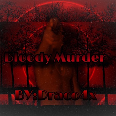 Bloody Murder - Single