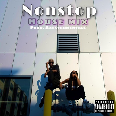 Nonstop (Axestrumentals Mix) - Single