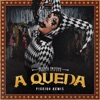 A Queda (Piseiro Remix) - Single