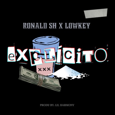 EXPLICITO (feat. Lowkey) - Single