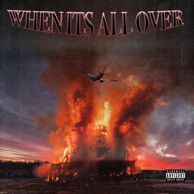 When Its All Over - Single