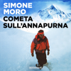 Cometa sull'Annapurna - Simone Moro