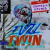 Evil Twin (feat. Denzel Curry & zillakami) [Chopped & Screwed Mix] - Single