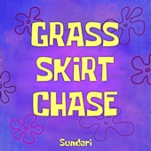 Grass Skirt Chase artwork