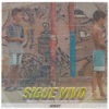 Sigue Vivo (feat. Leitosanhueza, Rick Santino & Mantis667) - Single