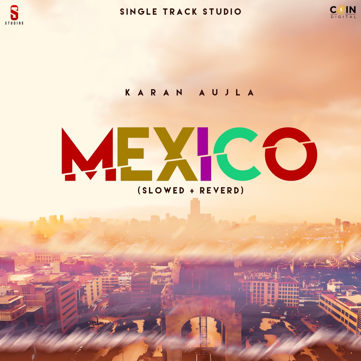 Mexico (Slowed + Reverb) - Single - Album by Karan Aujla - Apple Music
