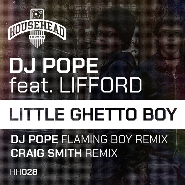 Little Ghetto Boy (Remixes) [Feat. Lifford] [feat. Lifford]