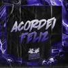 Acordei Feliz (feat. MC Pipokinha) - Single