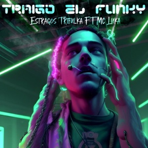 Traigo el Funky (feat. MC Luka)