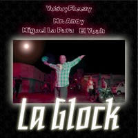 La Glock (feat. Miguel La Para, El Yoah & Mr. Andy) - Single - Fleezy la Nota Ron-K