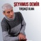 Tırşikçi Olma - Şeyhmus Demir lyrics