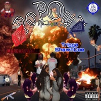 PoPOuT (feat. OLA Trigga ShawnDoe) - Single - MurdaaSavage