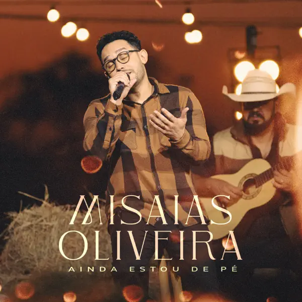 Misaias Oliveira — Ainda Estou De Pe