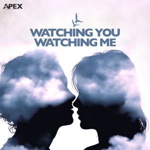Watching You Watching Me - EP