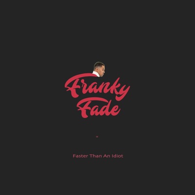 Faster Than an Idiot (feat. Izzxy) - Single