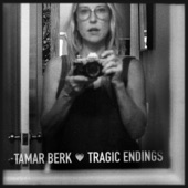 Tamar Berk - Tragic Endings