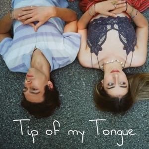 Tip of My Tongue - Single