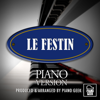 Le Festin (Piano Version) - Piano Geek
