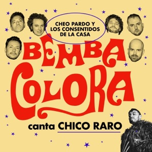 Bemba Colorá (feat. chico raro) - Single