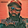 It Aint a Game (feat. Tragedy Khadafi) - Single