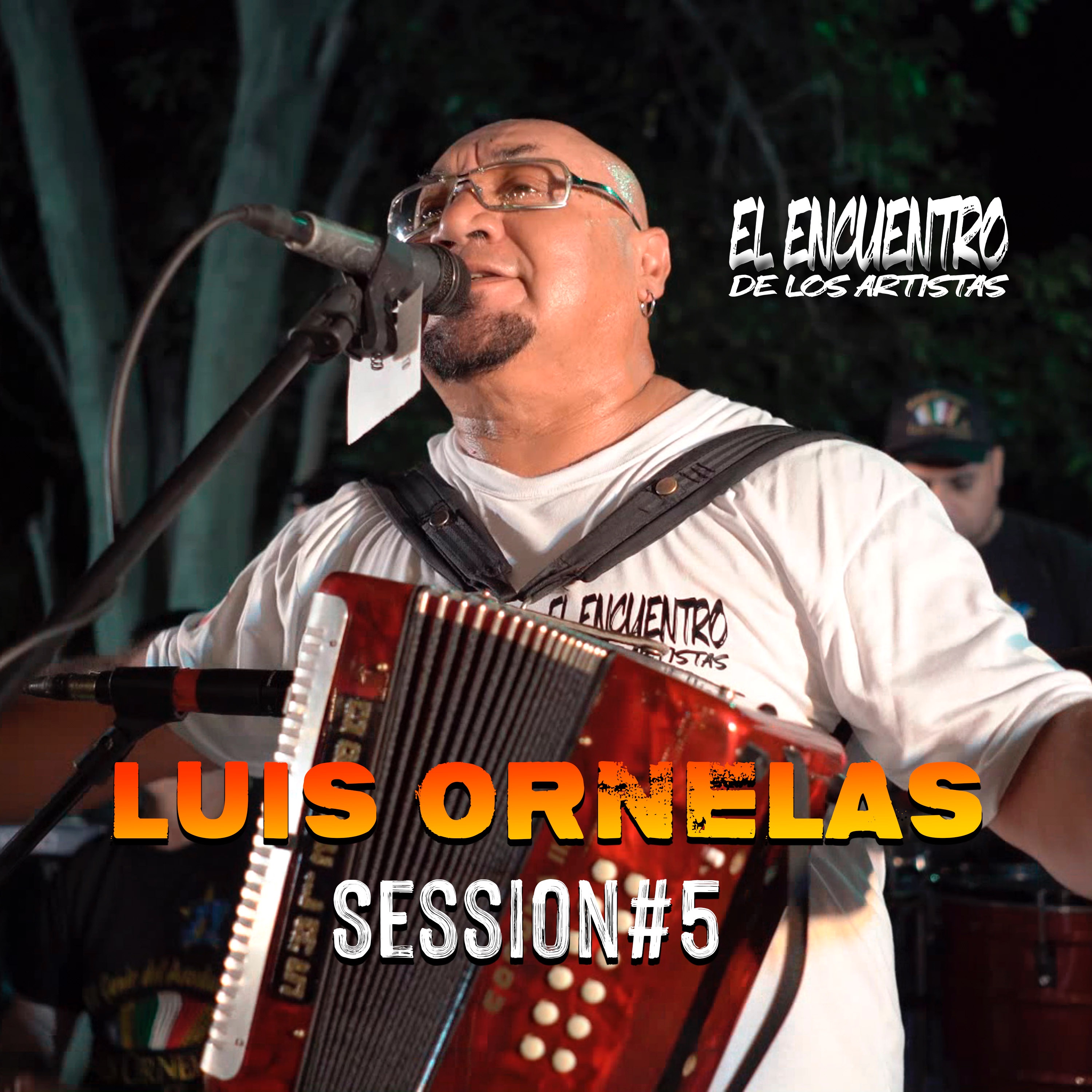 Session #5: Luis Ornelas, 2022