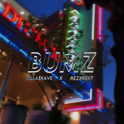 BUMZ (feat. REZXREKT) - Single