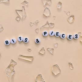 Bits & Pieces Lui Joseph