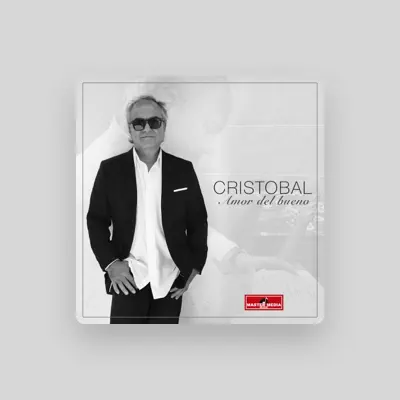 Listen to Cristobal, watch music videos, read bio, see tour dates & more!