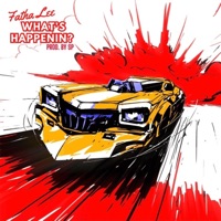 What's Happenin? - Single - Fatha Lee