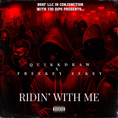 Ridn' With Me (feat. Freekey Zekey) - Single