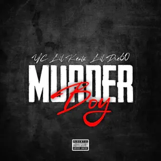 MURDER Boy - Single by YC Lilkenta & Lil Dre6o album reviews, ratings, credits