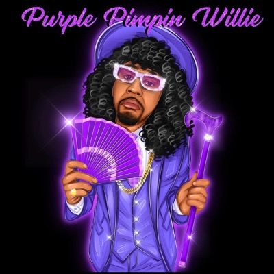 Purple Pimpin Willie - Single