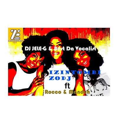 Izintombi zoDj (feat. Roco & Manduh) - Single