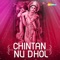 Chintan Nu Dhol - Rekha Trivedi lyrics