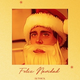 Feliz Navidad DJ Thick