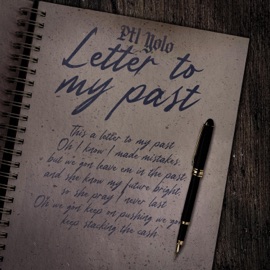Letter To My Past PTL Yolo