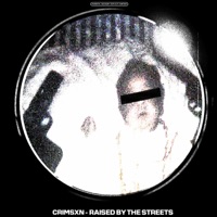Raised By the Streets - EP - Crimsxn
