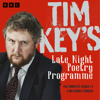 Tim Key's Late Night Poetry Programme: The Complete Series 1-4 - Tim Key