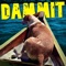 Dammit - Jota John lyrics