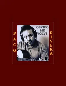 Dengarkan Paco Rivera, tonton video musik, baca bio, lihat tanggal tur & lainnya!